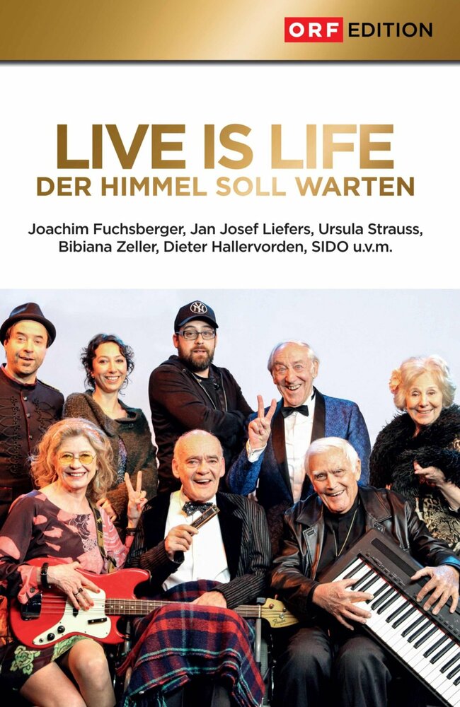 Live is Life - Der Himmel soll warten (2013)