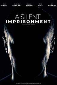 A Silent Imprisonment (2021)